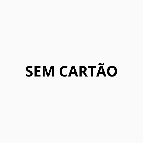 SEM CARTÃO